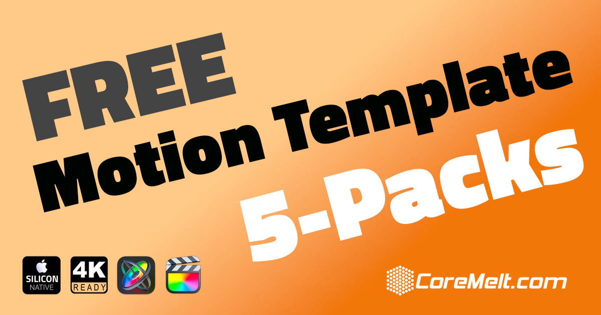 Free 5-Packs Motion Templates Coremelt