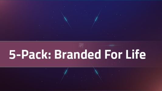 5 Pack: Branded For LIfe