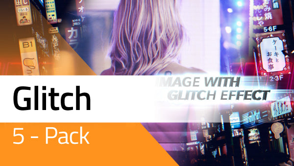 5 Pack: Glitch